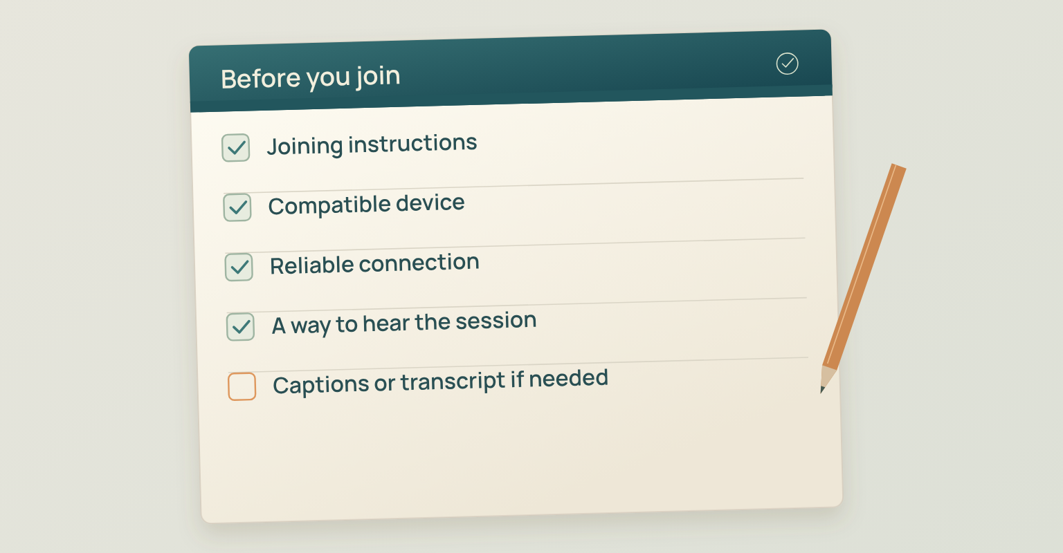 Checklist titled Before you join: joining instructions, a compatible device, a reliable connection, audio and captions